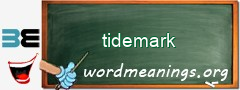 WordMeaning blackboard for tidemark